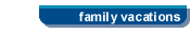 family vacations